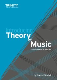 Introducing Theory of Music : First writing skills for musicians