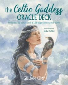 The Celtic Goddess Oracle Deck : Includes 52 Cards and a 128-Page Illustrated Book