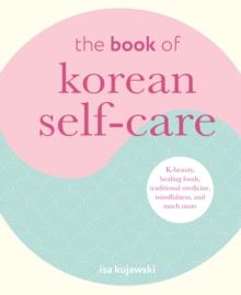 The Book of Korean Self-Care