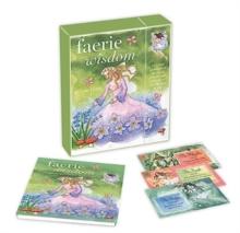 Faerie Wisdom : Includes 52 Magical Message Cards and a 64-Page Illustrated Book