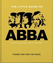 The Little Guide to Abba : Thank You For the Music