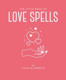 The Little Book of Love Spells