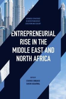 Entrepreneurial Rise in the Middle East and North Africa : The Influence of Quadruple Helix on Technological Innovation