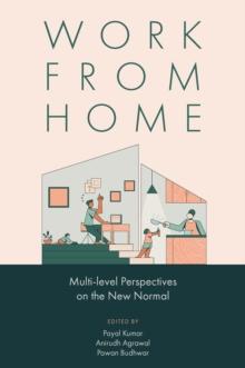 Work from Home : Multi-level Perspectives on the New Normal