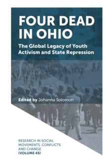 Four Dead in Ohio : The Global Legacy of Youth Activism and State Repression