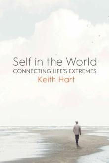 Self in the World : Connecting Life's Extremes