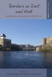 Borders in East and West : Transnational and Comparative Perspectives