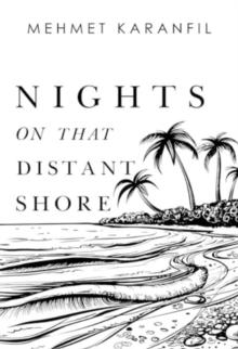 Nights on that Distant Shore