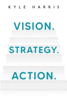 Vision. Strategy. Action.