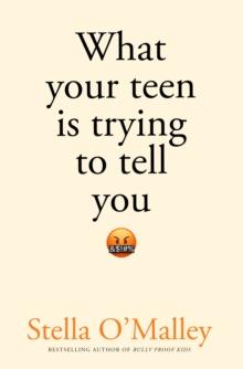 What Your Teen is Trying to Tell You