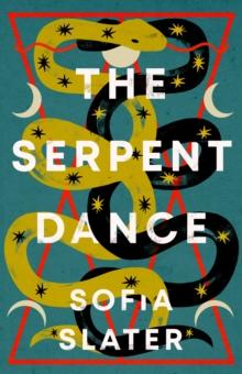 The Serpent Dance : A Twisty Murderous Midsummer Read