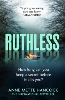 Ruthless : 'Gripping, endearing, dark, and funny' Harlan Coben