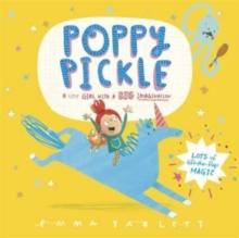 Poppy Pickle : A magical lift-the-flap book!