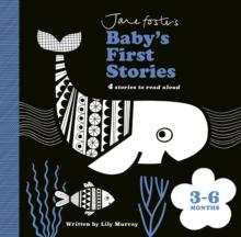 Jane Foster's Baby's First Stories: 36 months : Look and Listen with Baby