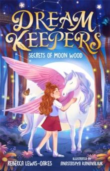 Dream Keepers: Secrets Of Moon Wood