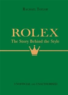 Rolex: The Story Behind the Style