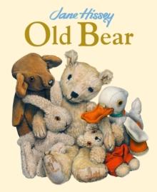 Old Bear : An Old Bear and Friends Adventure