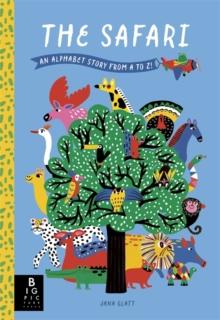 The Safari : An Alphabet Story from A to Z