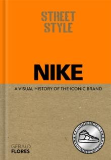 Street Style: Nike : A visual history of the iconic brand