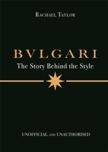 Bulgari: The Story Behind the Style