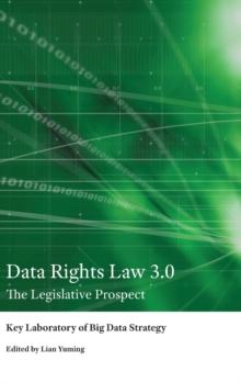 Data Rights Law 3.0 : The Legislative Prospect