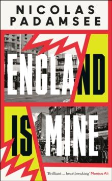 England is Mine : An Observer Best Debut Novel 2024