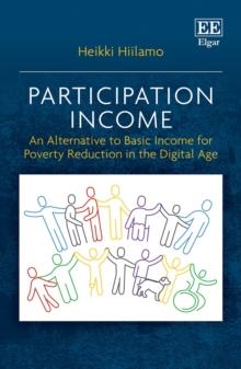 Participation Income : An Alternative to Basic Income for Poverty Reduction in the Digital Age