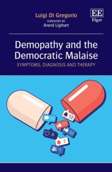 Demopathy and the Democratic Malaise : Symptoms, Diagnosis and Therapy