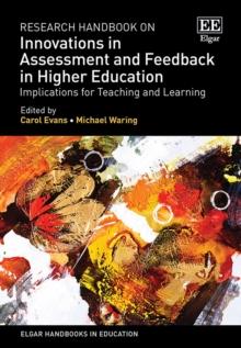 Research Handbook on Innovations in Assessment and Feedback in Higher Education : Implications for Teaching and Learning