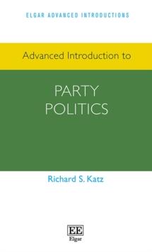 Advanced Introduction to Party Politics