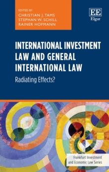 International Investment Law and General International Law