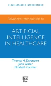 Advanced Introduction to Artificial Intelligence in Healthcare