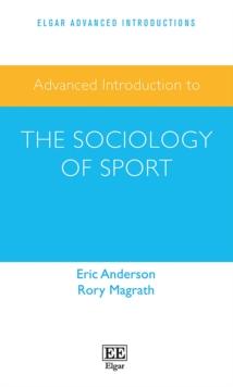 Advanced Introduction to the Sociology of Sport