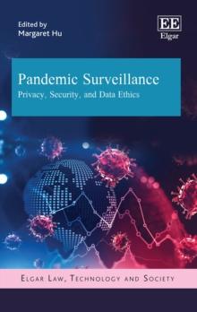 Pandemic Surveillance : Privacy, Security, and Data Ethics