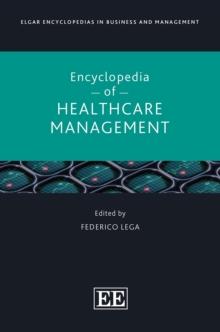 Elgar Encyclopedia of Healthcare Management