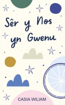 Ser y Nos yn Gwenu