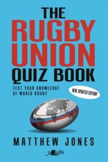 Rugby Union Quiz Book, The : New, Updated Edition!