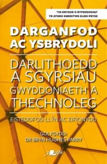 Darganfod ac Ysbrydoli : Tapestri o Sgyrsiau a Darlithoedd