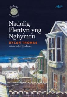 Nadolig Plentyn yng Nghymru