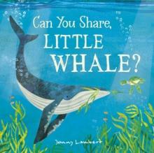 Can You Share, Little Whale?