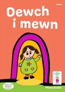 Llyfrau Hwyl Magi Ann: Dewch i Mewn