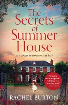 The Secrets of Summer House : An absolutely gripping tale of family secrets and romance   the perfect summer read for 2023!