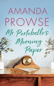 Mr Portobello's Morning Paper : A heart-warming short story about new friends and missed connections