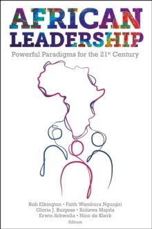 African Leadership : Powerful Paradigms for the 21st Century