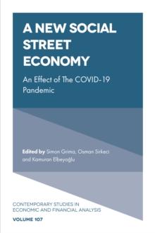 A New Social Street Economy : An Effect of The COVID-19 Pandemic