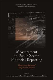 Measurement in Public Sector Financial Reporting : Theoretical Basis and Empirical Evidence