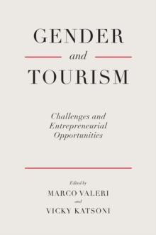 Gender and Tourism : Challenges and Entrepreneurial Opportunities