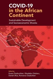 COVID-19 in the African Continent : Sustainable Development and Socioeconomic Shocks