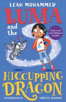 Luma and the Hiccupping Dragon : Book 2