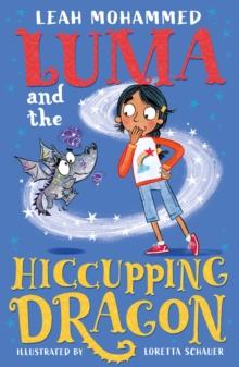 Luma and the Hiccupping Dragon : Book 2